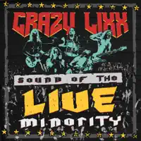 21' Til I Die (Live) — Crazy Lixx