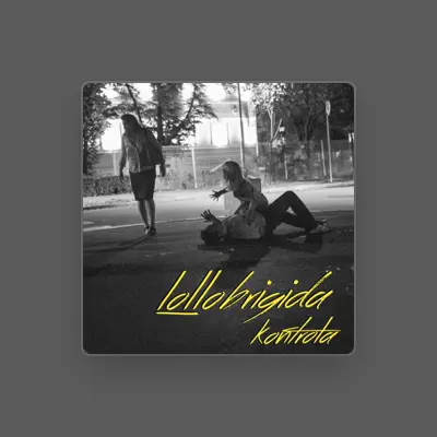 Listen to Lollobrigida, watch music videos, read bio, see tour dates & more!