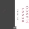 Benny Blanco - Lil Nuka lyrics