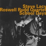 Steve Lacy & Roswell Rudd Quartet - Monk's Dream