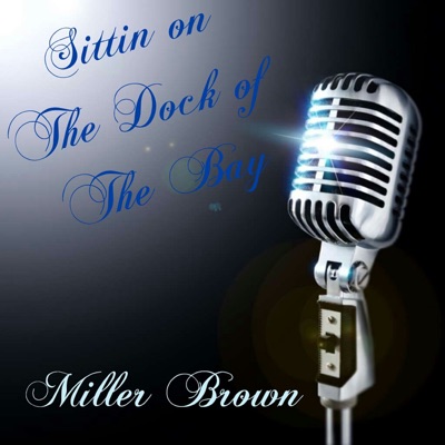 Sittin on the Dock of the Bay - Single