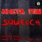 Squelch (Ruud S Remix) - MheTa Ton lyrics