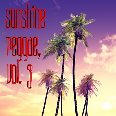 Sunshine Reggae, Vol. 3