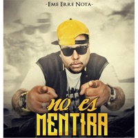 No Es Mentira - Single - Eme Erre Nota