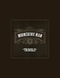 Listen to Moonshine Man, watch music videos, read bio, see tour dates & more!