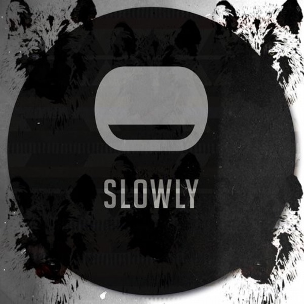 Slowly - Single