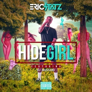 Hide Girl 3 (feat. DJ Mustard)
