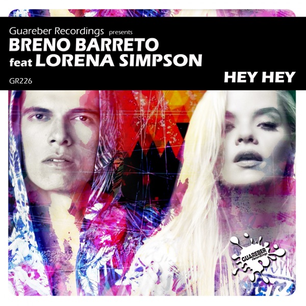 Hey Hey (feat. Lorena Simpson) - Single