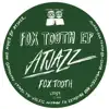 FOX TOOTH (ATJAZZ GALAXY AART DUB)