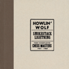 Smokestack Lightning / The Complete Chess Masters (1951-1960) - Howlin' Wolf