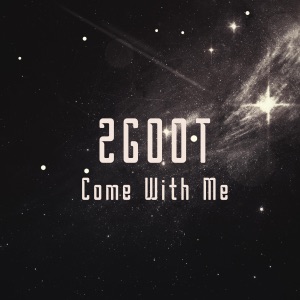 Come With Me - Single