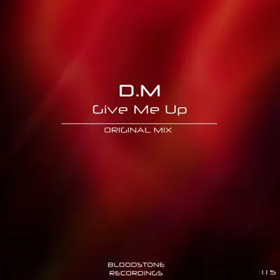Give Me Up - Single - DM