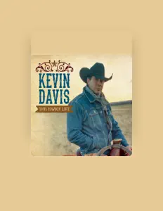 Listen to Kevin Davis, watch music videos, read bio, see tour dates & more!