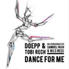 Stream & download Dance for Me (Remixes) - EP