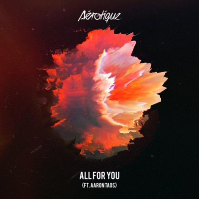 All for You (feat. Aaron Taos) [Radio Edit] - Single