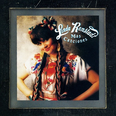 Mas Canciones (Remastered) - Linda Ronstadt