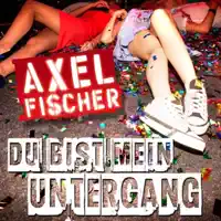 Du Bist Mein Untergang