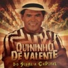 Quininho de valente