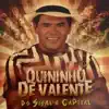 Quininho De Valente - No Meio das Meninas (feat. Trio Nordestino) [Ao Vivo]