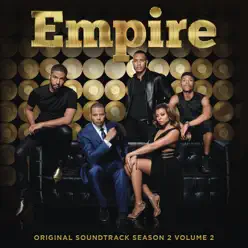 Empire (Original Soundtrack) Season 2, Vol. 2 - Empire Cast