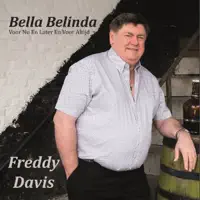 Voor nu en voor later en voor altijd — Freddy davis
