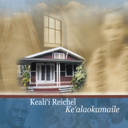 Ke'alaokamaile - Keali'i Reichel Cover Art