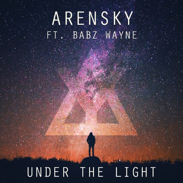 Under the Light - Single - Arensky & Babz Wayne