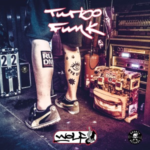 Turbo Funk (Bonus Video Version)