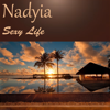 Sexy Life - EP - NadYIa