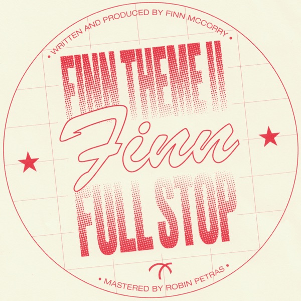 Finn Theme II / Full Stop - Single