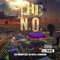 The N.O. (feat. 3d Natee & Kidd Kidd) - Ceo Drama lyrics
