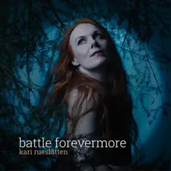 Battle Forevermore - Single - Kari Rueslatten