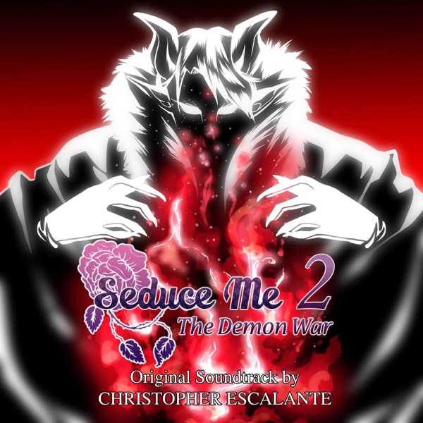 Seduce Me 2: The Demon War (Original Soundtrack)