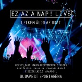 Ez Az A Nap! (Lelkem Áldd Az Urat) [Live] artwork