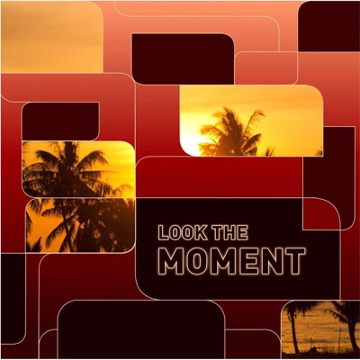 Look the Moment - Single