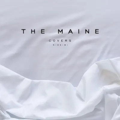 Covers (Side B) - EP - The Maine Covers (Side B) - EP - The Maine