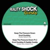 Keep the Pressure Down - EP