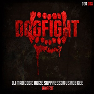 #Mffyf (feat. Noize Suppressor & Rob Gee) - Single