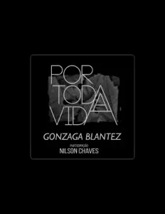 收听 Gonzaga Blantez、观看音乐视频、阅读小传、查看巡演日期等 ！