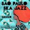 SP (feat. Ken Stewart) - Sao Paulo Ska Jazz lyrics