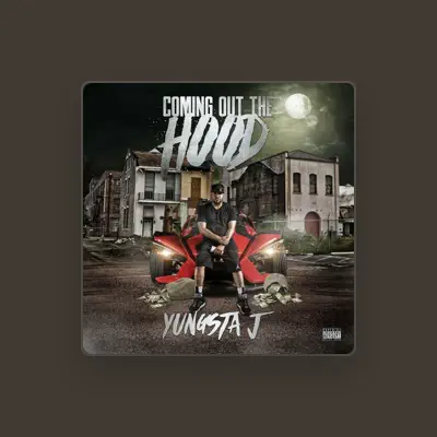 Listen to Yungsta J, watch music videos, read bio, see tour dates & more!