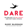 Barry McDonagh - Dare: The New Way to End Anxiety and Stop Panic Attacks Fast (Unabridged)