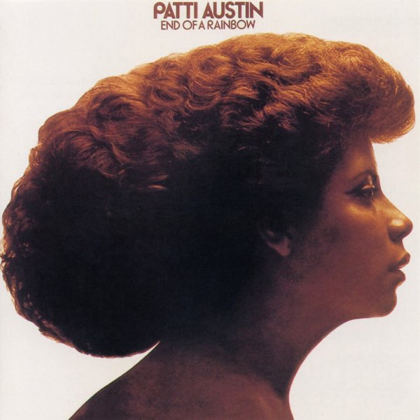 洋楽 Patti Austin End of a Rainbow CTI-5001 End of a Rainbow - Album by Patti Austin - Apple Music
