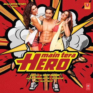 Main Tera Hero (Original Motion Picture Soundtrack)