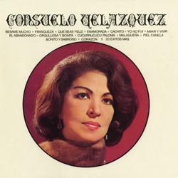 Consuelo Velázquez - Ni Por Favor