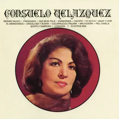 Consuelo Velázquez - Consuelo Velázquez