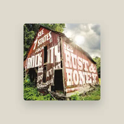 Listen to Rust & Honey, watch music videos, read bio, see tour dates & more!