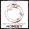 Moneey - Subwave & The Dual Personality lyrics