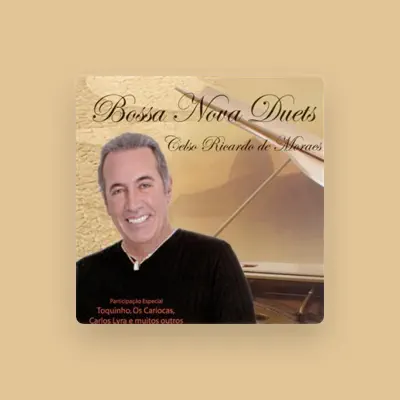 Listen to Celso Ricardo de Moraes, watch music videos, read bio, see tour dates & more!
