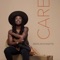 Care - Anita Antoinette lyrics